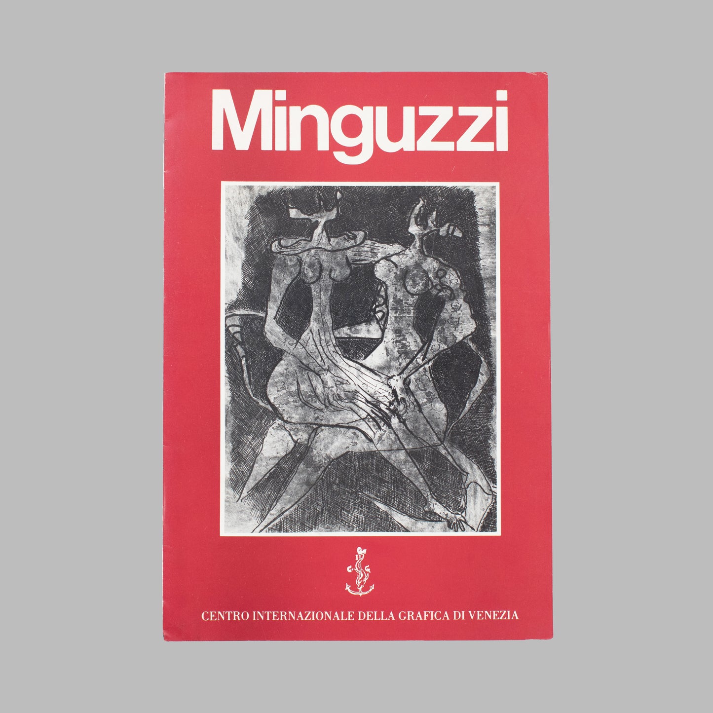 Luciano Minguzzi - Mostra Antologica Dell'Opera Grafica (1983)