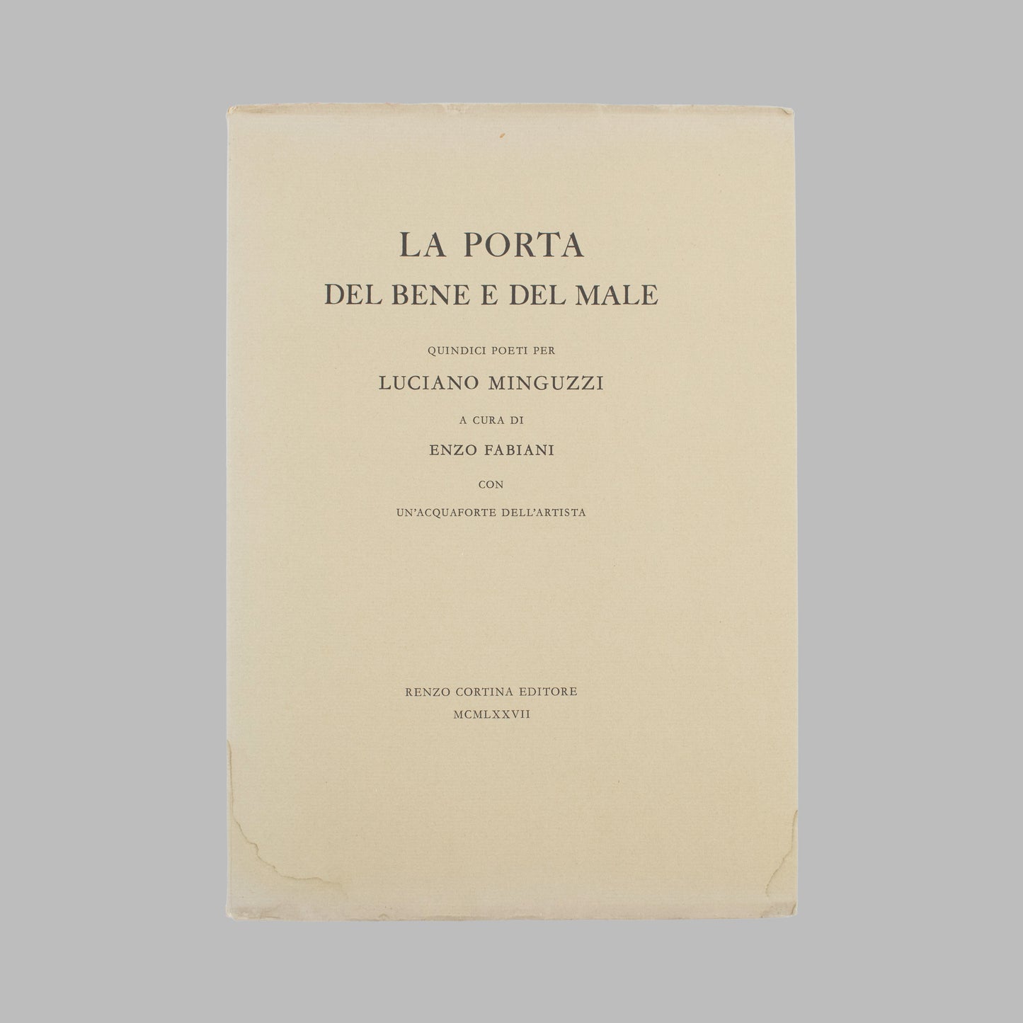Luciano Minguzzi - La Porta Del Bene E Del Male, Quindici Poeti A Cura Di Enzo Fabiani (1977) 67/130