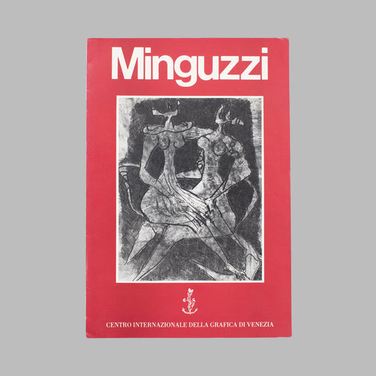 Luciano Minguzzi - Mostra Antologica Dell'Opera Grafica (1983)