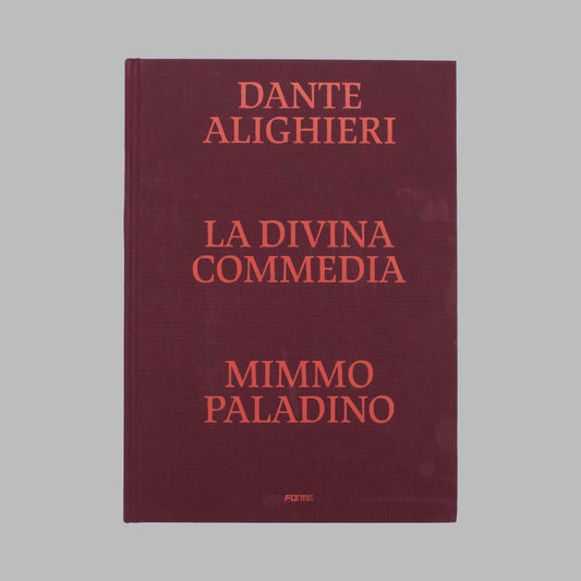 Mimmo Paladino (& Dante Alighieri) - La Divina Commedia (2021)